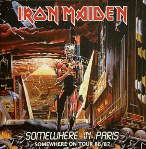 Iron Maiden (UK-1) : Somewhere in Paris - Somewhere on Tour 86-87